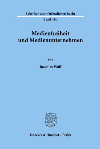 Medienfreiheit und Medienunternehmen.