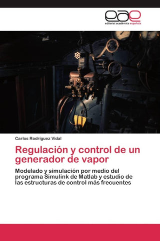 Regulación y control de un generador de vapor