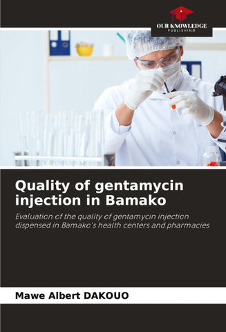 Quality of gentamycin injection in Bamako