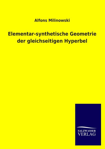 Elementar-synthetische Geometrie der gleichseitigen Hyperbel