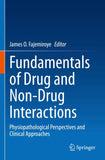 Fundamentals of Drug and Non-Drug Interactions