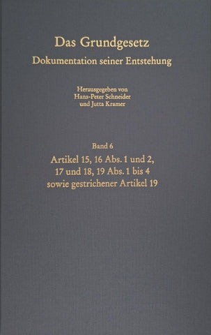 Das Grundgesetz. Dokumentation seiner Entstehung