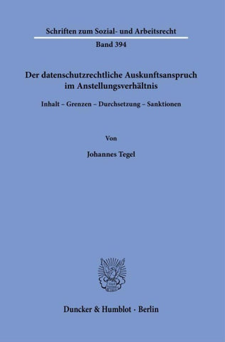 Der datenschutzrechtliche Auskunftsanspruch im Anstellungsverhältnis
