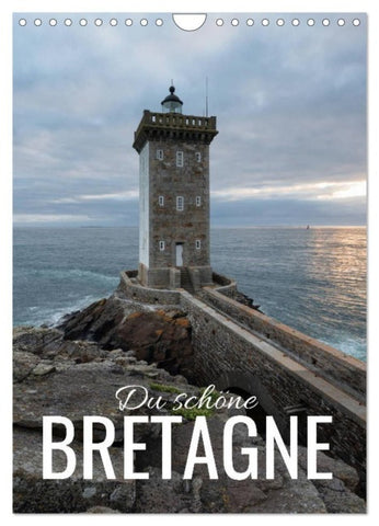 Du schöne Bretagne (Wandkalender 2027 DIN A4 hoch), CALVENDO Monatskalender