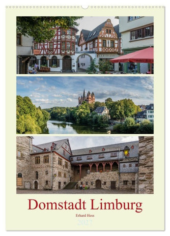 Domstadt Limburg (Wandkalender 2027 DIN A2 hoch), CALVENDO Monatskalender