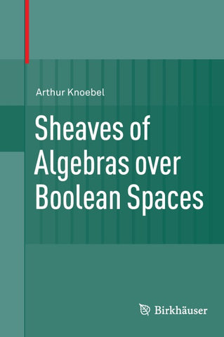 Sheaves of Algebras over Boolean Spaces