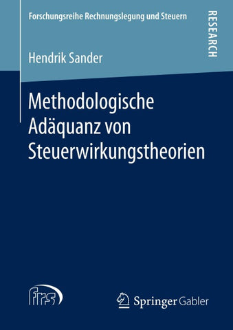 Methodologische Adäquanz von Steuerwirkungstheorien