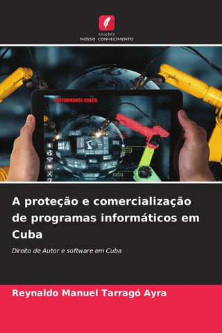 A proteção e comercialização de programas informáticos em Cuba