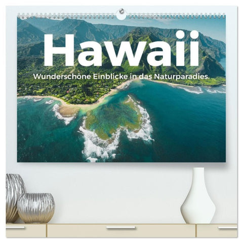 Hawaii - Wunderschöne Einblicke in das Naturparadies. (hochwertiger Premium Wandkalender 2026 DIN A2 quer), Kunstdruck in Hochglanz