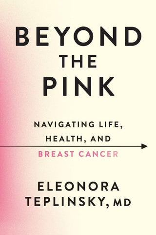Beyond the Pink