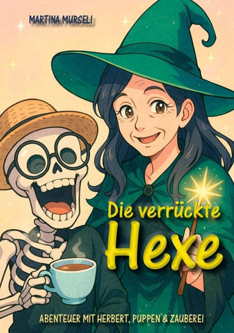 Die verrückte Hexe (Kinderbuch)