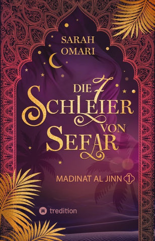Die 7 Schleier von Sefar – Madinat al-Jinn