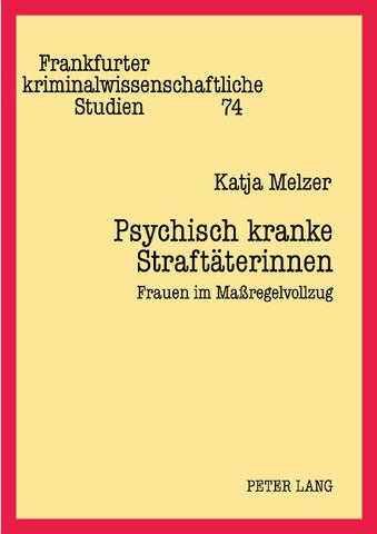 Psychisch kranke Straftäterinnen