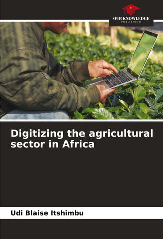 Digitizing the agricultural sector in Africa