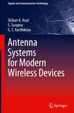 Antenna Systems for Modern Wireless Devices