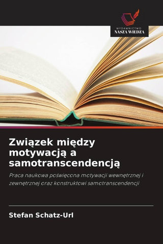 Zwi¿zek mi¿dzy motywacj¿ a samotranscendencj¿