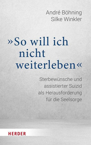 „So will ich nicht weiterleben“