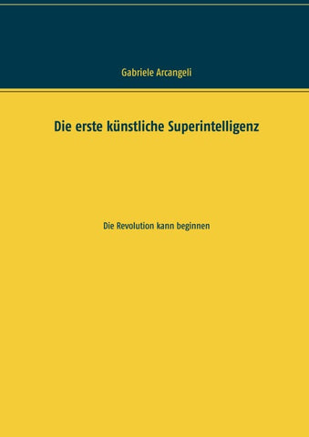 Die erste künstliche Superintelligenz