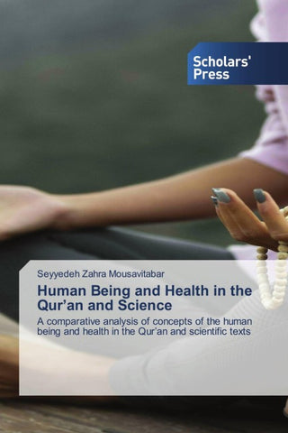 Human Being and Health in the Qur'an and Science