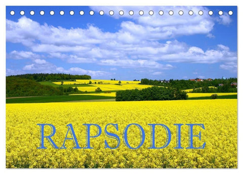 Rapsodie (Tischkalender 2027 DIN A5 quer), CALVENDO Monatskalender