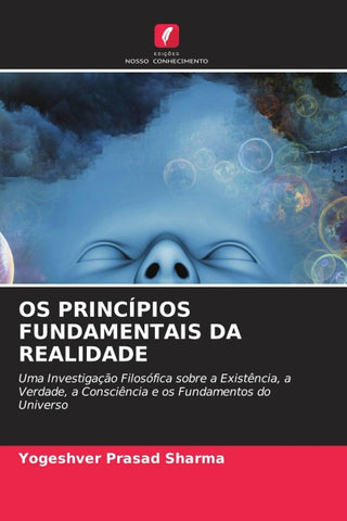 OS PRINCÍPIOS FUNDAMENTAIS DA REALIDADE