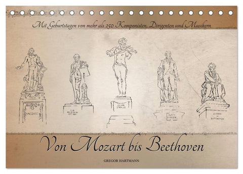 Von Mozart bis Beethoven (Tischkalender 2027 DIN A5 quer), CALVENDO Monatskalender