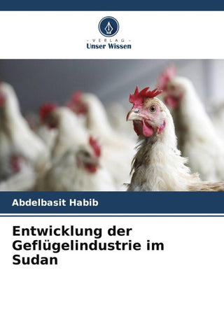 Entwicklung der Geflügelindustrie im Sudan