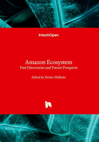 Amazon Ecosystem - Past Discoveries and Future Prospects