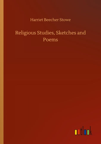 Religious Studies, Sketches and Poems