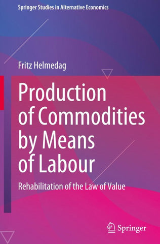 Production of Commodities by Means of Labour