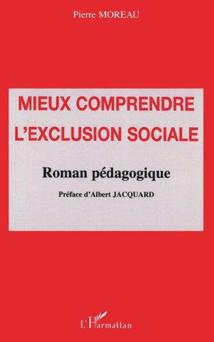 MIEUX COMPRENDRE L'EXCLUSION SOCIALE