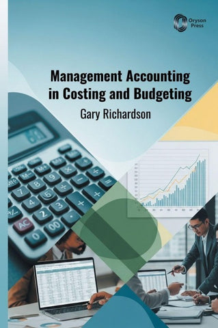 Management Accounting in Costing and Budgeting