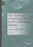 The Challenges of Resolving the Israeli–Palestinian Dispute