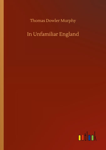 In Unfamiliar England