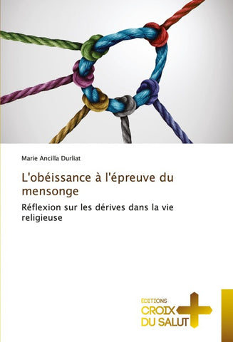 L'obéissance à l'épreuve du mensonge