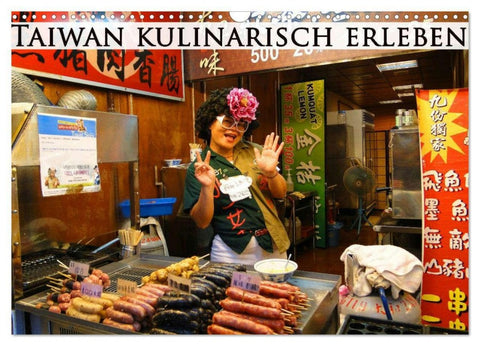 Taiwan kulinarisch erleben (Wandkalender 2026 DIN A3 quer), CALVENDO Monatskalender