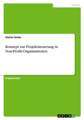 Konzept zur Projektsteuerung in Non-Profit-Organisationen