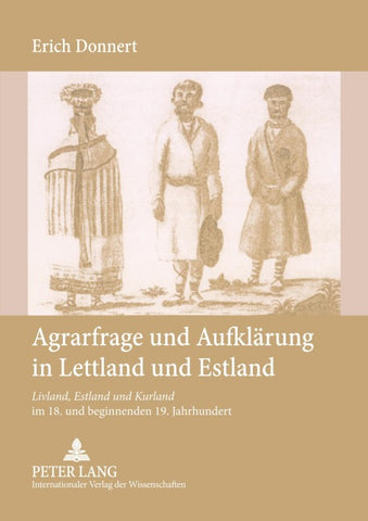 Agrarfrage und Aufklärung in Lettland und Estland