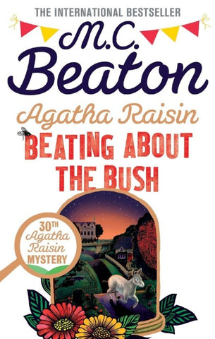 Agatha Raisin: Beating About the Bush