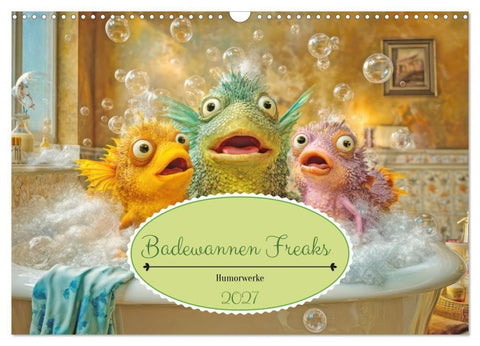 Badewannen Freaks - Humorwerke (Wandkalender 2027 DIN A3 quer), CALVENDO Monatskalender
