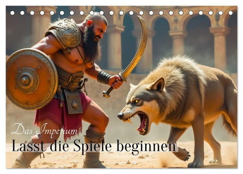 Das Imperium - Lasst die Spiele beginnen (Tischkalender 2027 DIN A5 quer), CALVENDO Monatskalender