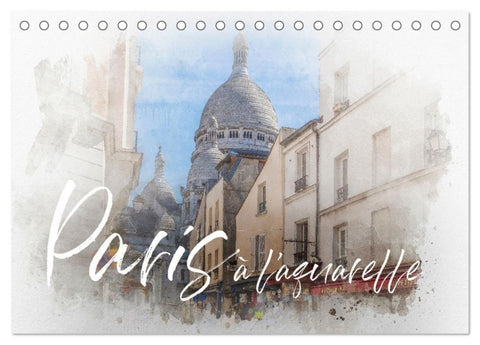 Paris à l'aquarelle (Tischkalender 2027 DIN A5 quer), CALVENDO Monatskalender