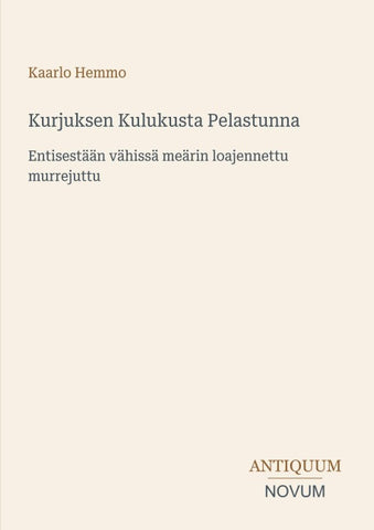 Kurjuksen Kulukusta Pelastunna