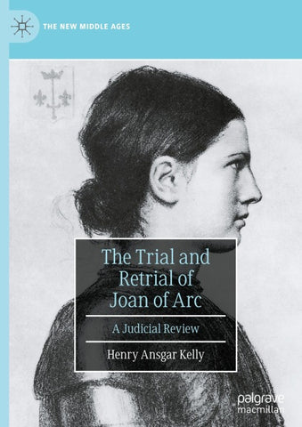 The Trial and Retrial of Joan of Arc