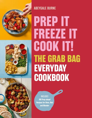 Prep it, Freeze it, Cook it!