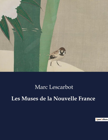 Les Muses de la Nouvelle France