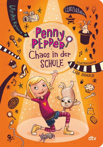 Penny Pepper - Chaos in der Schule