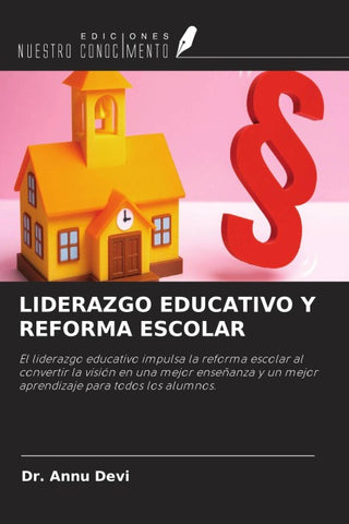 LIDERAZGO EDUCATIVO Y REFORMA ESCOLAR