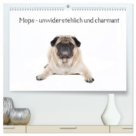 Mops - unwiderstehlich und charmant (hochwertiger Premium Wandkalender 2026 DIN A2 quer), Kunstdruck in Hochglanz