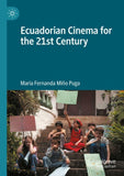 Ecuadorian Cinema for the 21st Century